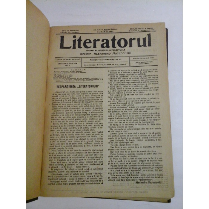   Literatorul * Organ al gruparii intelectuale  24 numere 1918  si 2 numere 1919 -  Director  ALEXANDRU  MACEDONSKI 